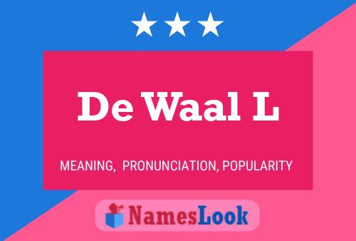 De Waal L 名字海报