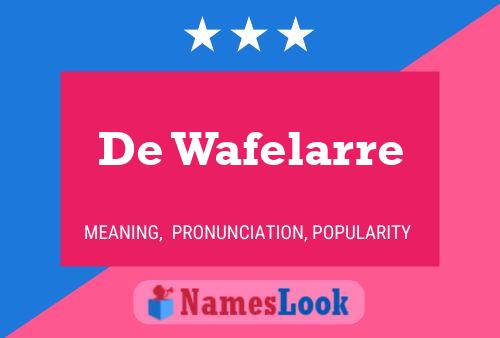 De Wafelarre 名字海报