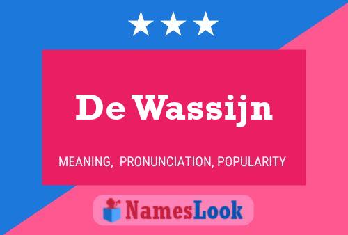 De Wassijn 名字海报