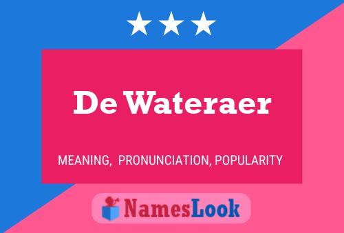 De Wateraer 名字海报