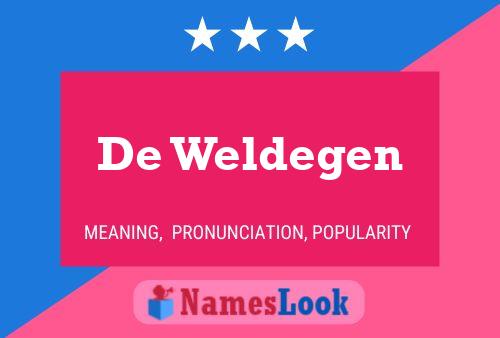 De Weldegen 名字海报