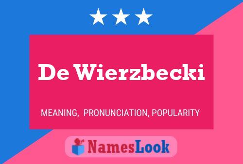 De Wierzbecki 名字海报