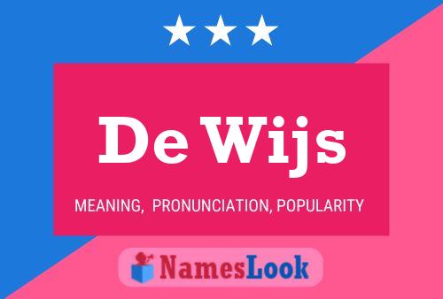 De Wijs 名字海报