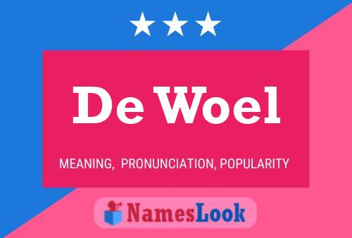 De Woel 名字海报