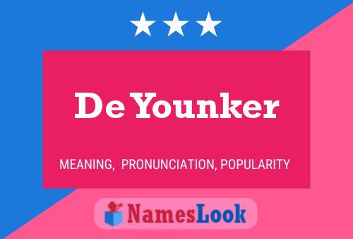 De Younker 名字海报