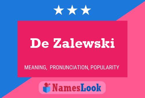 De Zalewski 名字海报