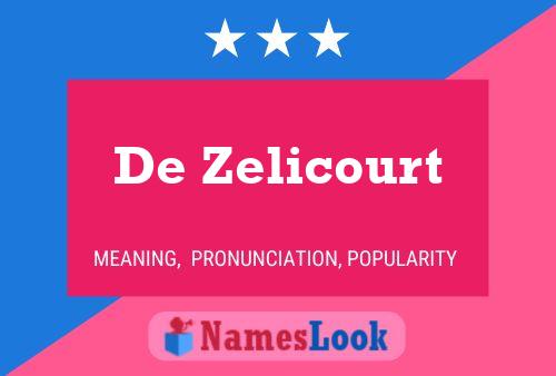 De Zelicourt 名字海报