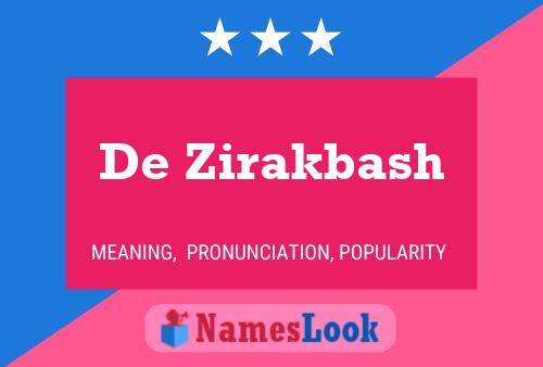 De Zirakbash 名字海报