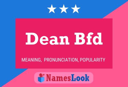 Dean Bfd 名字海报