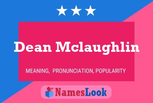 Dean Mclaughlin 名字海报