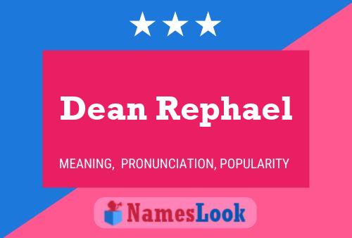 Dean Rephael 名字海报