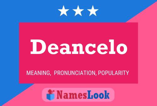 Deancelo 名字海报