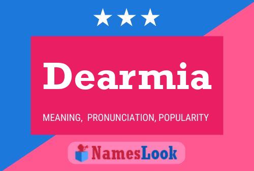 Dearmia 名字海报