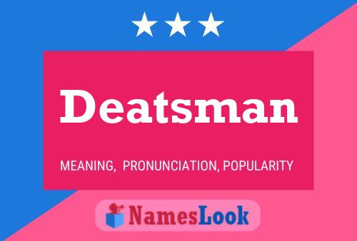 Deatsman 名字海报