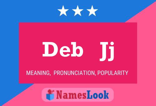 Deb   Jj 名字海报