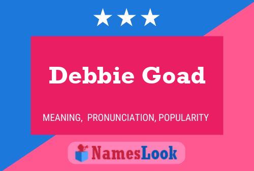 Debbie Goad 名字海报