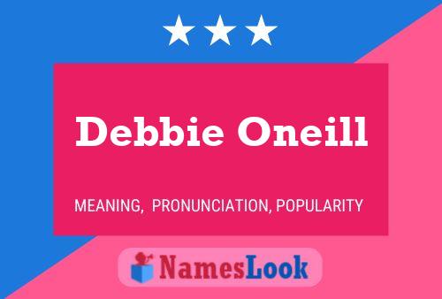 Debbie Oneill 名字海报