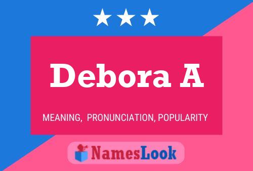 Debora A 名字海报