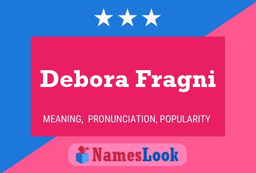 Debora Fragni 名字海报