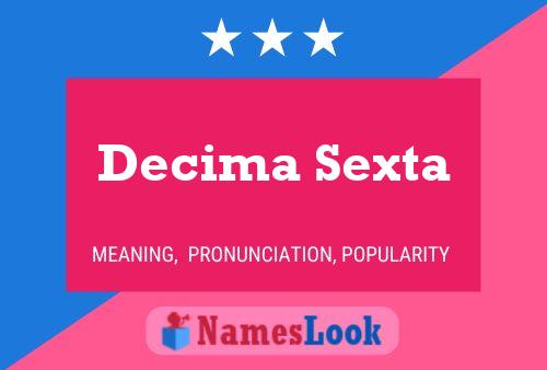 Decima Sexta 名字海报