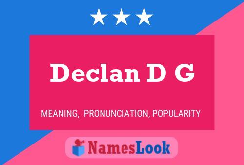 Declan D G 名字海报