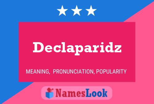 Declaparidz 名字海报