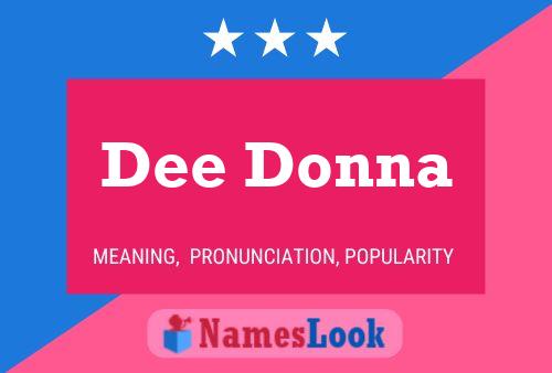 Dee Donna 名字海报