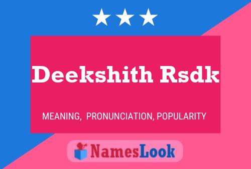 Deekshith Rsdk 名字海报