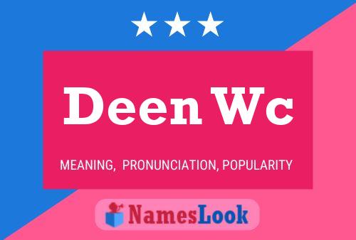 Deen Wc 名字海报