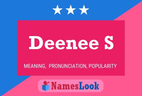 Deenee S 名字海报