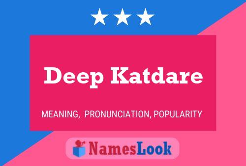 Deep Katdare 名字海报