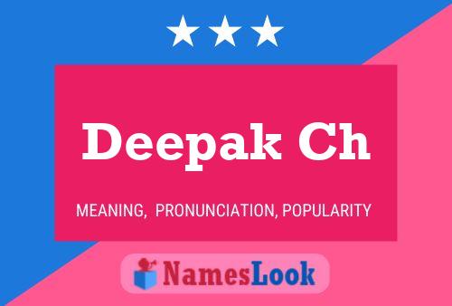 Deepak Ch 名字海报