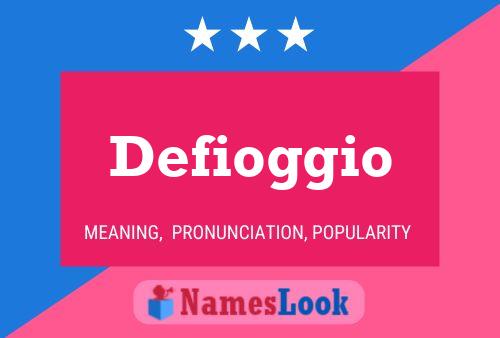 Defioggio 名字海报