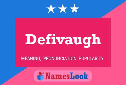 Defivaugh 名字海报