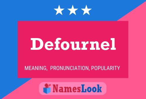 Defournel 名字海报