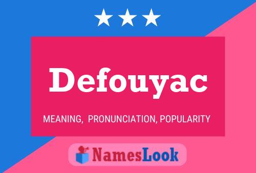 Defouyac 名字海报