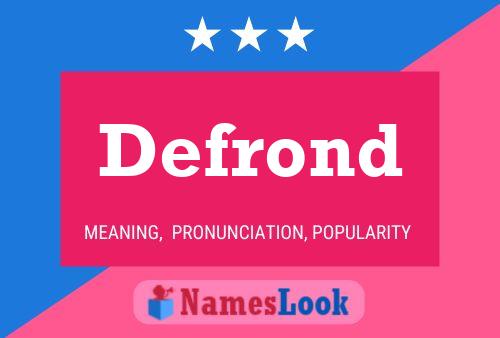 Defrond 名字海报