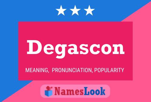 Degascon 名字海报