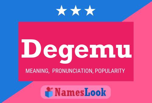 Degemu 名字海报