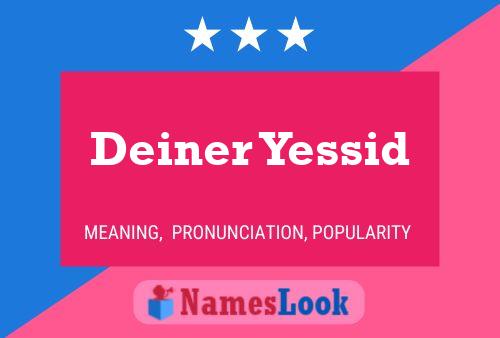 Deiner Yessid 名字海报