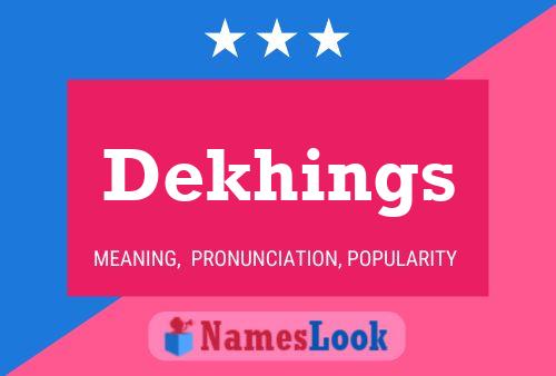 Dekhings 名字海报