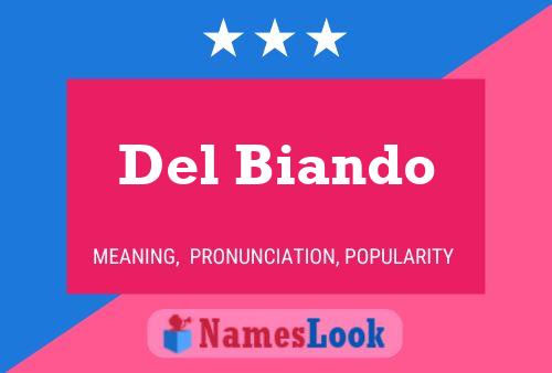 Del Biando 名字海报