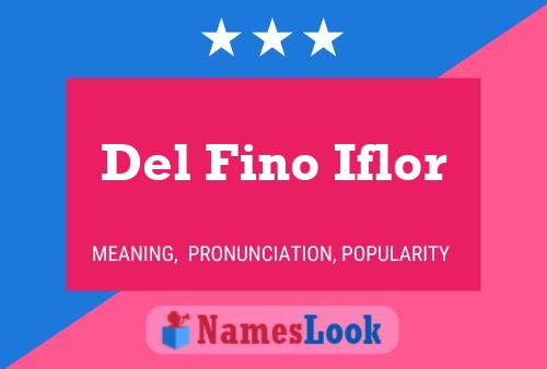 Del Fino Iflor 名字海报