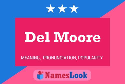 Del Moore 名字海报