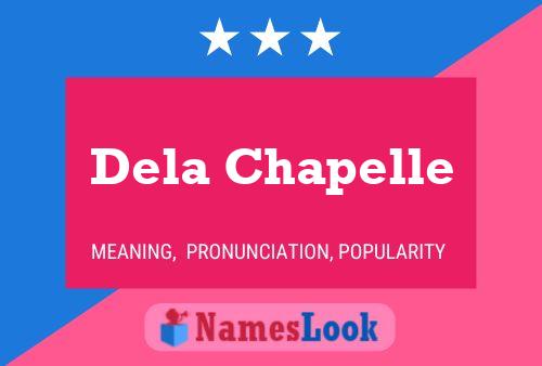 Dela Chapelle 名字海报