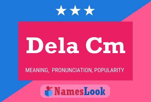 Dela Cm 名字海报