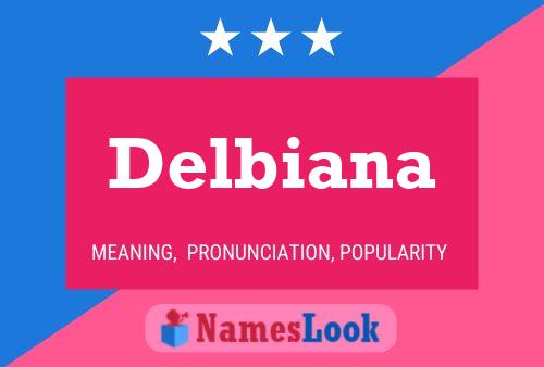 Delbiana 名字海报