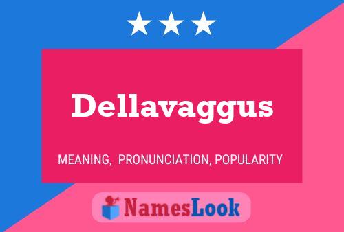 Dellavaggus 名字海报