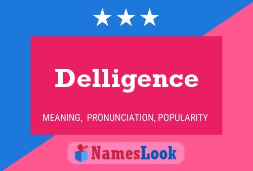 Delligence 名字海报