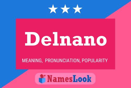 Delnano 名字海报